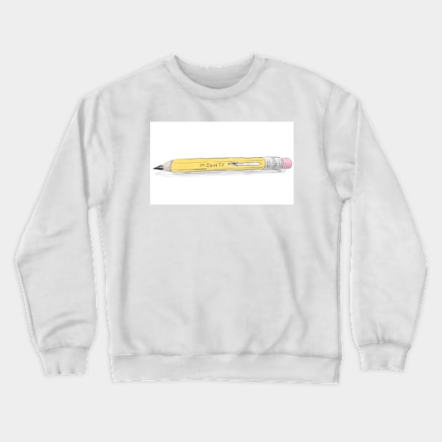 The Pencil is Mightier than the Sword Crewneck Sweatshirt by laceylschmidt